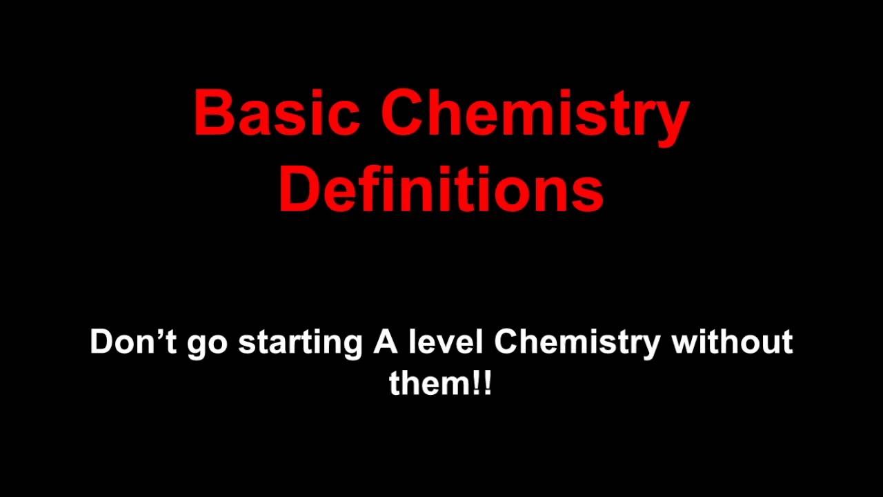Basic Chemistry Definitions