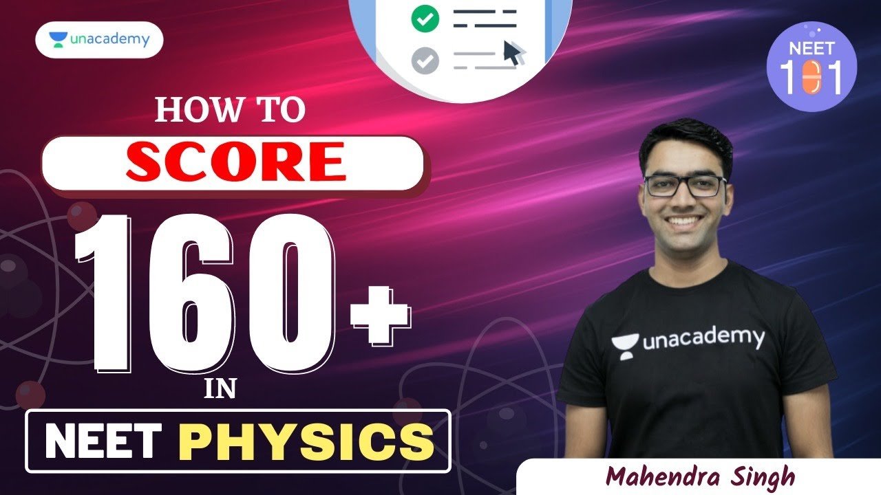 How to Score 160+ in Physics