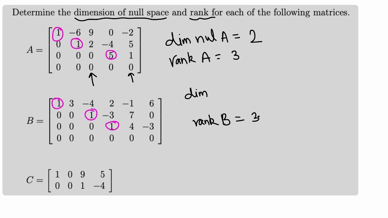 Linear Algebra: finding dim null A and rank of a matrix ...
