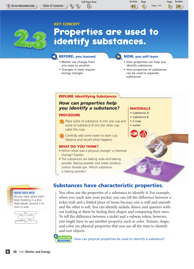 Properties are used to identify substances.