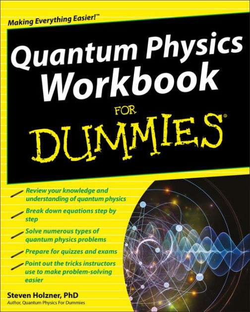 Quantum Physics Workbook For Dummies by Steven Holzner, Paperback ...