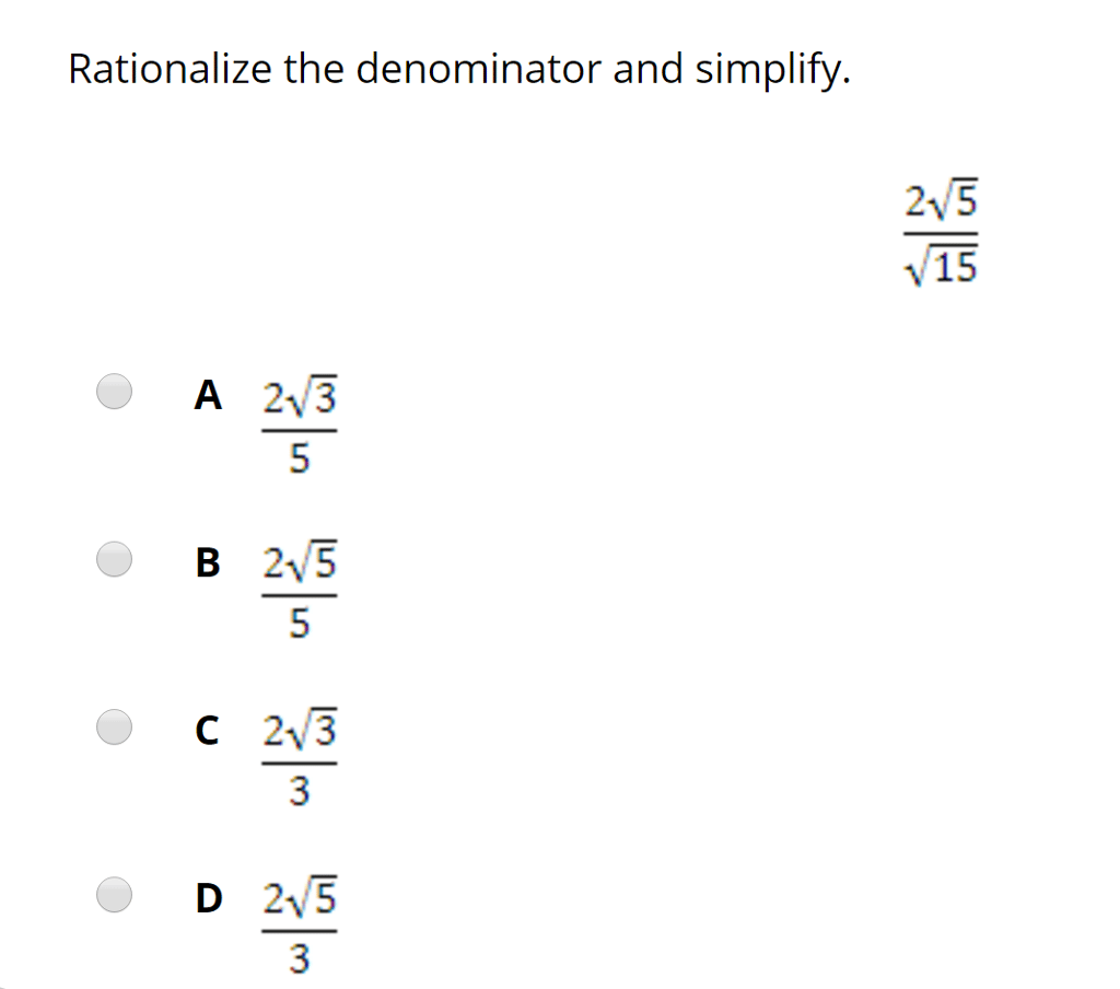 Solved: Rationalize The Denominator And Simplify. 2 Square...
