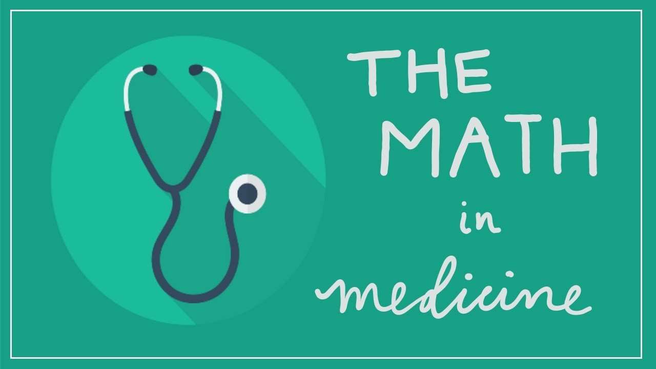 The Math in Medicine