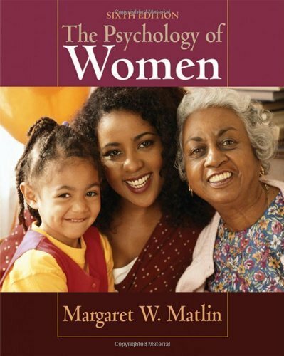 The Psychology of Women by Margaret W Matlin